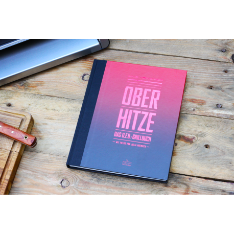 Ottos Oberhitze Grillbuch